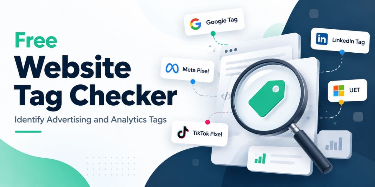 Free Website Tag Checker   How to Identify Advertising and Analytics Tags